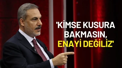 Dışişleri Bakanı Hakan Fidan: 'Kimse Kusura Bakmasın, Enayi Değiliz'