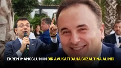 Ekrem İmamoğlu'nun Avukatı Tutuklanmıştı: Bir Avukatı Daha Gözaltında!