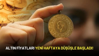 Altın Fiyatları Yeni Haftaya Düşüşle Başladı!