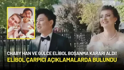 Chaby Han ve Gülce Elibol Boşanma Kararı Aldı! Elibol Çarpıcı Açıklamalarda Bulundu