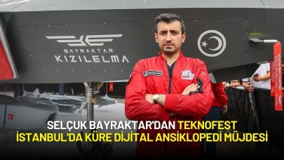 Selçuk Bayraktar'dan TEKNOFEST İstanbul'da Küre Dijital Ansiklopedi Müjdesi