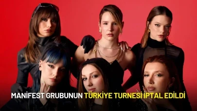 Manifest Grubunun Türkiye Turnesi İptal Edildi