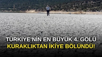 Türkiye’nin En Büyük 4. Gölü, Kuraklıktan İkiye Bölündü!