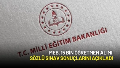 MEB, 15 Bin Öğretmen Alımı Sözlü Sınav Sonuçlarını Açıkladı
