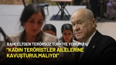 Bahçeli’den Terörsüz Türkiye Yorumu: "Kadın Teröristler..."