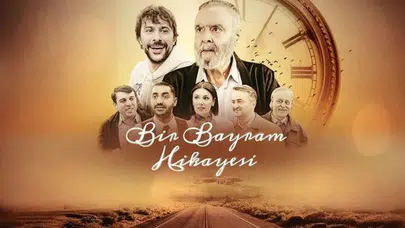 Bir Bayram Hikayesi filmi nerede çekildi? İşte konusu, oyuncu kadrosu ve çekim detayları