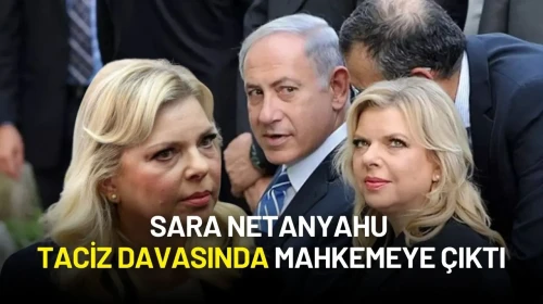Sara Netanyahu, Eski Temizlik Görevlisinin Taciz Davasında Mahkemeye Çıktı