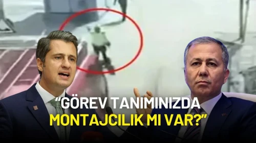 CHP'li Yücel'den İçişleri Bakanlığı’na Sert Tepki: “Görev Tanımınızda Montajcılık mı Var?”