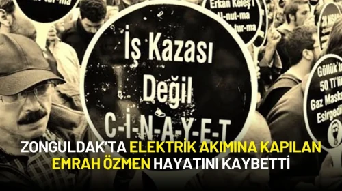 Zonguldak’ta Feci İş Kazası: Elektrik Akımına Kapılan Emrah Özmen Hayatını Kaybetti