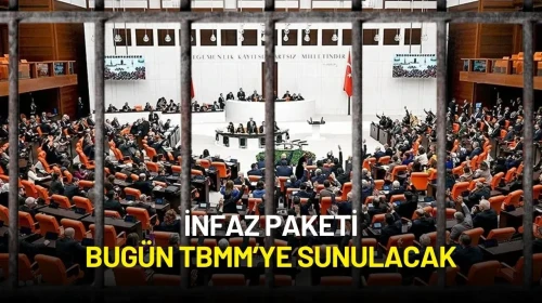 İnfaz Paketi Bugün TBMM'ye Sunulacak