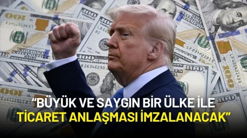 Trump’tan Sürpriz Anlaşma Duyurusu: “Büyük ve Saygın Bir Ülke ile Ticaret Anlaşması İmzalanacak”