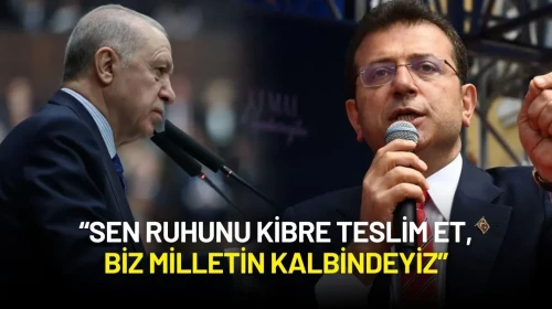 İmamoğlu'ndan Erdoğan'a Sert Yanıt: “Sen Ruhunu Kibre Teslim Et, Biz Milletin Kalbindeyiz”