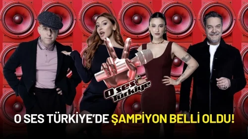O Ses Türkiye’de Şampiyon Belli Oldu! "O" İsim Gecenin ve Yarışmanın Yıldızı Oldu