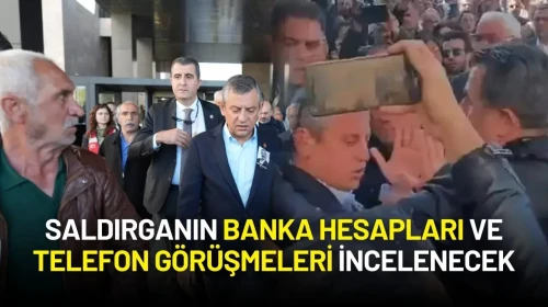 CHP Lideri Özgür Özel'e Saldıran Selçuk Tengioğlu'nun Hesapları ve Telefon Görüşmeleri İncelenecek
