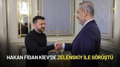 Hakan Fidan Kiev’de Zelenskiy ile Görüştü