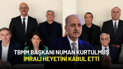 TBMM Başkanı Numan Kurtulmuş İmralı Heyetini Kabul Etti
