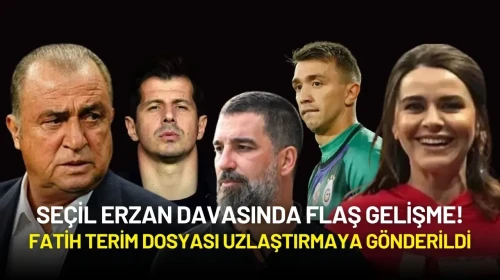 Seçil Erzan Davasında Flaş Gelişme! Fatih Terim Dosyası Uzlaştırmaya Gönderildi