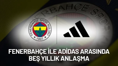 Fenerbahçe ile Adidas arasında beş yıllık anlaşma imzalanacak