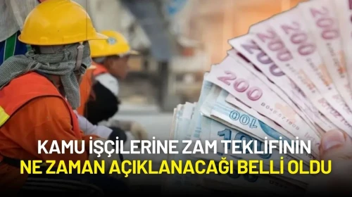 Gözler Bu Tarihteydi: Kamu İşçilerine İkinci Zam Teklifinin Ne Zaman Açıklanacağı Belli Oldu