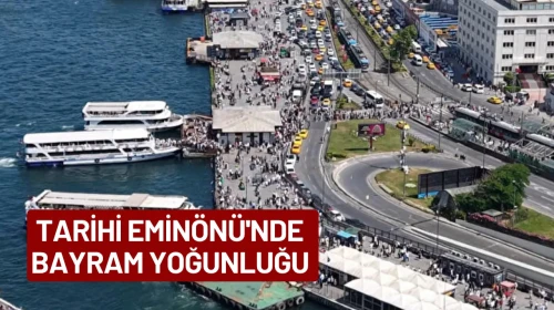 Tarihi Eminönü'nde bayram yoğunluğu havadan görüntülendi