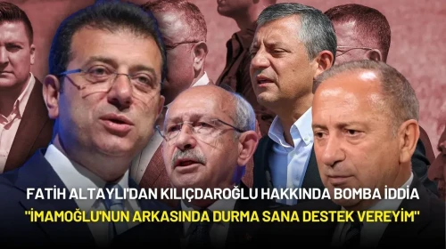 Fatih Altaylı'dan Cezaevinden Bomba İddia: "İmamoğlu'nun Arkasında Durma Sana Destek Vereyim"