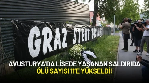 Avusturya'da Lisede Yaşanan Saldırıda Ölü Sayısı 11’e Yükseldi!