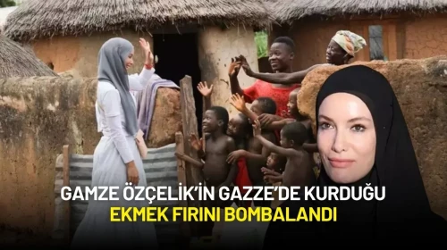Gazze’de Gamze Özçelik’in Kurduğu Ekmek Fırını İsrail Saldırısında Bombalandı