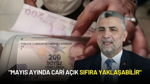 Ticaret Bakanı Ömer Bolat: "Mayıs Ayında Cari Açık Sıfıra Yaklaşabilir"