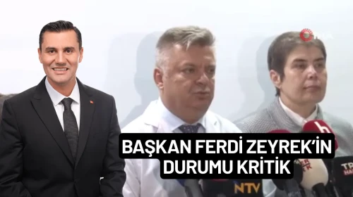Başhekim Prof. Dr. Topçu’dan Başkan Zeyrek’in sağlık durumuyla ilgili açıklama