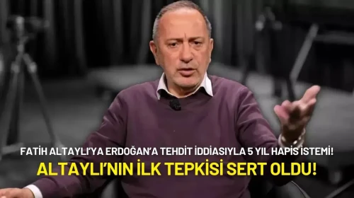 Fatih Altaylı’ya Erdoğan’a Tehdit İddiasıyla 5 Yıl Hapis İstemi! İlk Tepkisi Sert Oldu