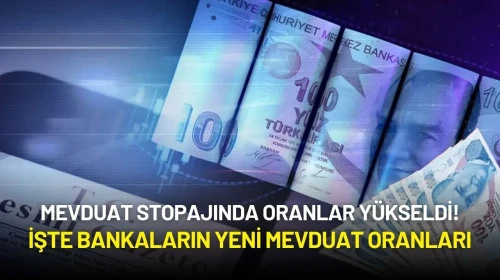 Mevduat Stopajında Yeni Dönem: Oranlar Yükseldi! İşte Bankaların Yeni Mevduat Oranları
