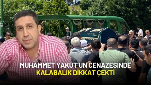 Kırmızı Bültenle Aranıyordu: Muhammet Yakut’un Cenazesinde Dikkat Çeken Kalabalık