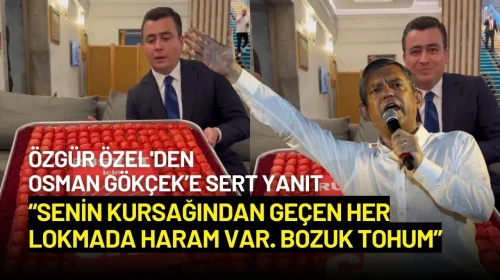 Osman Gökçek’in “Baklavalı” Göndermesine Özgür Özel'den Sert Yanıt: "Bozuk Tohum"
