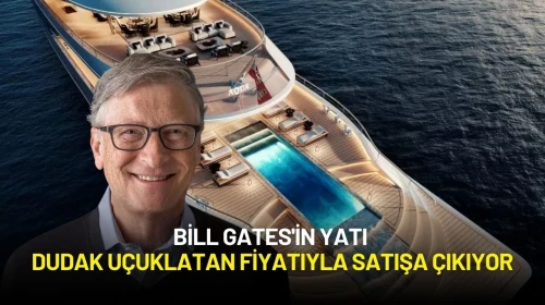 Bill Gates'e Ait Dudak Uçuklatan Fiyatlı Yat "Breakthrough" Satışa Çıkıyor