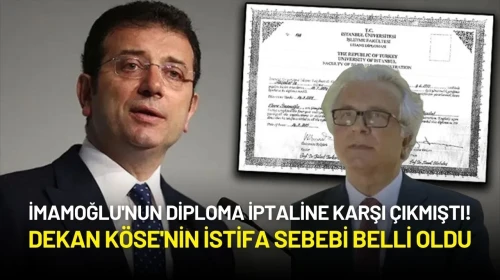 İmamoğlu'nun Diploma İptaline Karşı Çıkmıştı! Dekan Köse'nin İstifa Sebebi Belli Oldu