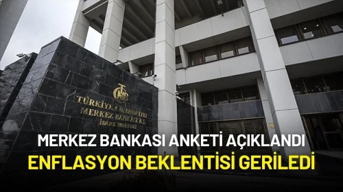 Merkez Bankası Anketinde Sürpriz Revizyon! Enflasyon Beklentisi Geriledi