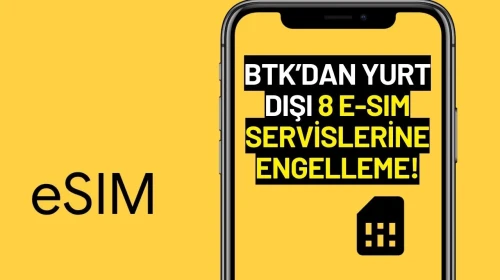 BTK’dan Yurt Dışı eSIM Servislerine Engelleme!