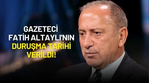 Gazeteci Fatih Altaylı'nın Duruşma Tarihi Verildi!