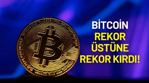 Bitcoin Rekor Üstüne Rekor Kırdı!