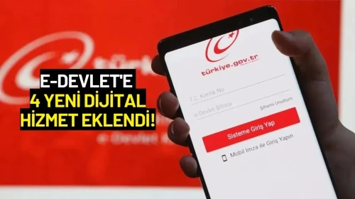 e-Devlet'e 4 Yeni Dijital Hizmet Eklendi!