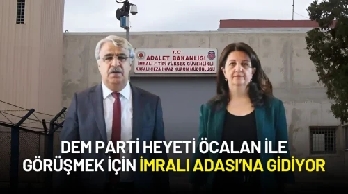 DEM Parti Heyeti Öcalan ile Görüşmek İçin İmralı Adası’na Gidiyor