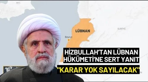Hizbullah’tan Lübnan Hükümeti’ne Sert Yanıt: "Karar Yok Sayılacak"