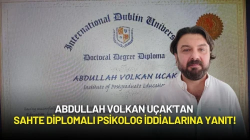 Abdullah Volkan Uçak'tan Sahte Psikolog İddialarına Yanıt!