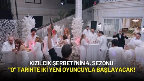 Kızılcık Şerbeti'nin 4. Sezonu "O" Tarihte İki Yeni Oyuncuyla Başlayacak!