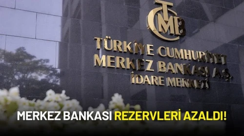Merkez Bankası Rezervleri Azaldı!