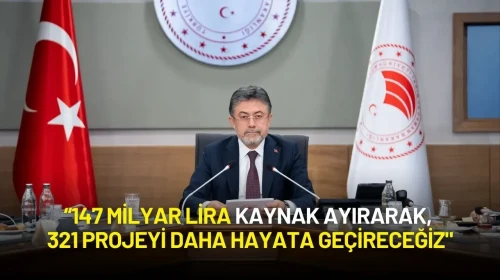 Tarım ve Orman Bakanı Yumaklı: "321 Projeyi Daha Hayata Geçireceğiz"