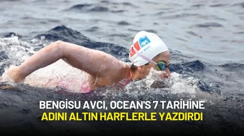 Bengisu Avcı, Ocean's 7 Tarihine Adını Altın Harflerle Yazdırdı