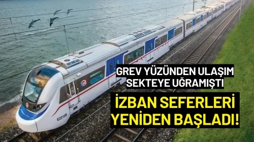 Grev Yüzünden Ulaşım Sekteye Uğramıştı: İZBAN Seferleri Yeniden Başladı!