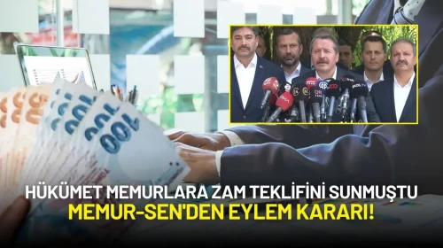 Hükümet Memurlara Zam Teklifini Sunmuştu: Memur-Sen'den Eylem Kararı!