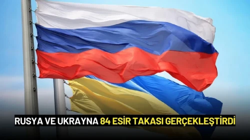 Rusya ve Ukrayna 84 Esir Takası Gerçekleştirdi